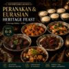Jeffrey’s Heritage Feast Bundle — Peranakan & Eurasian Set (6 to 8 Pax)